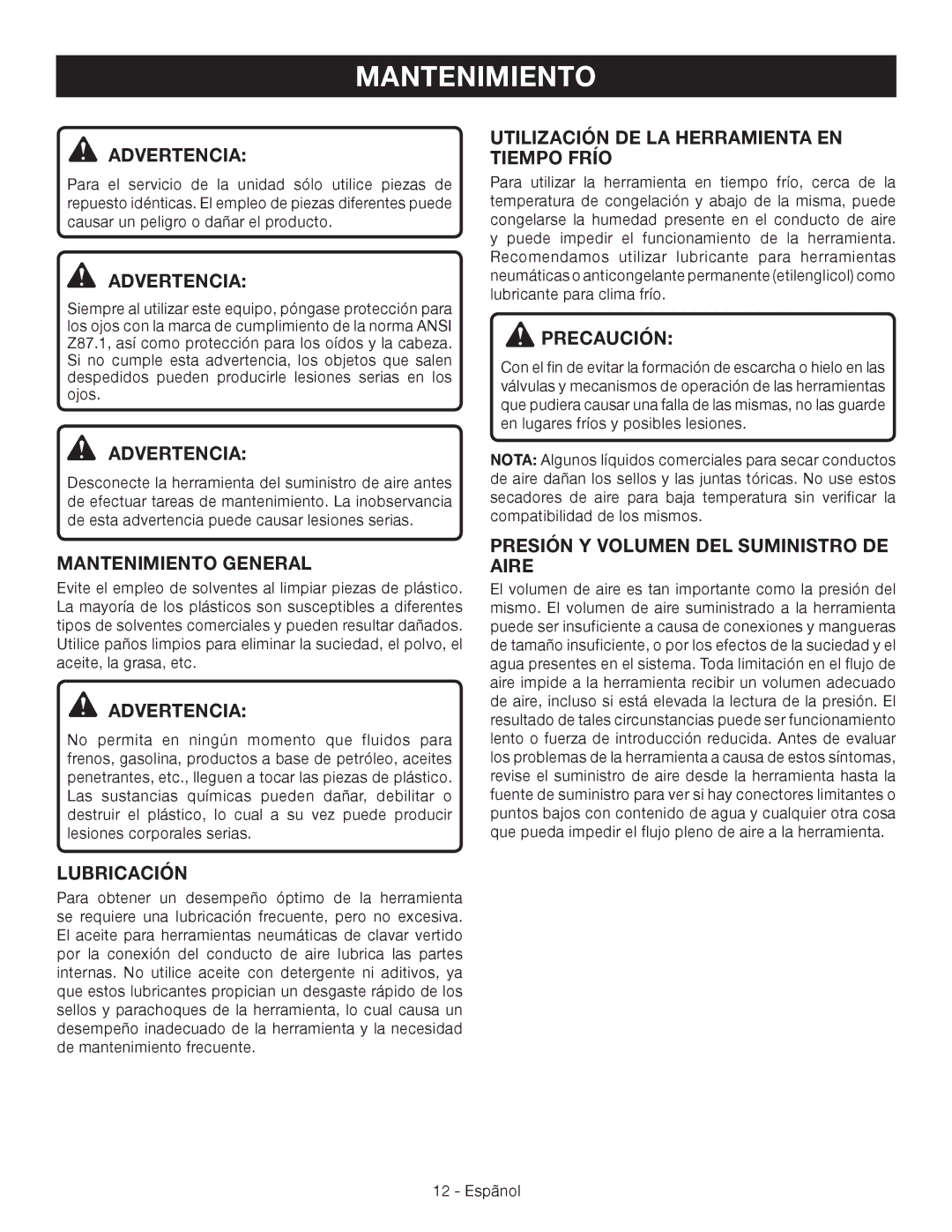 Ryobi YN200BND Mantenimiento General, Lubricación, Precaución, PRESIÓN Y Volumen DEL Suministro DE Aire 