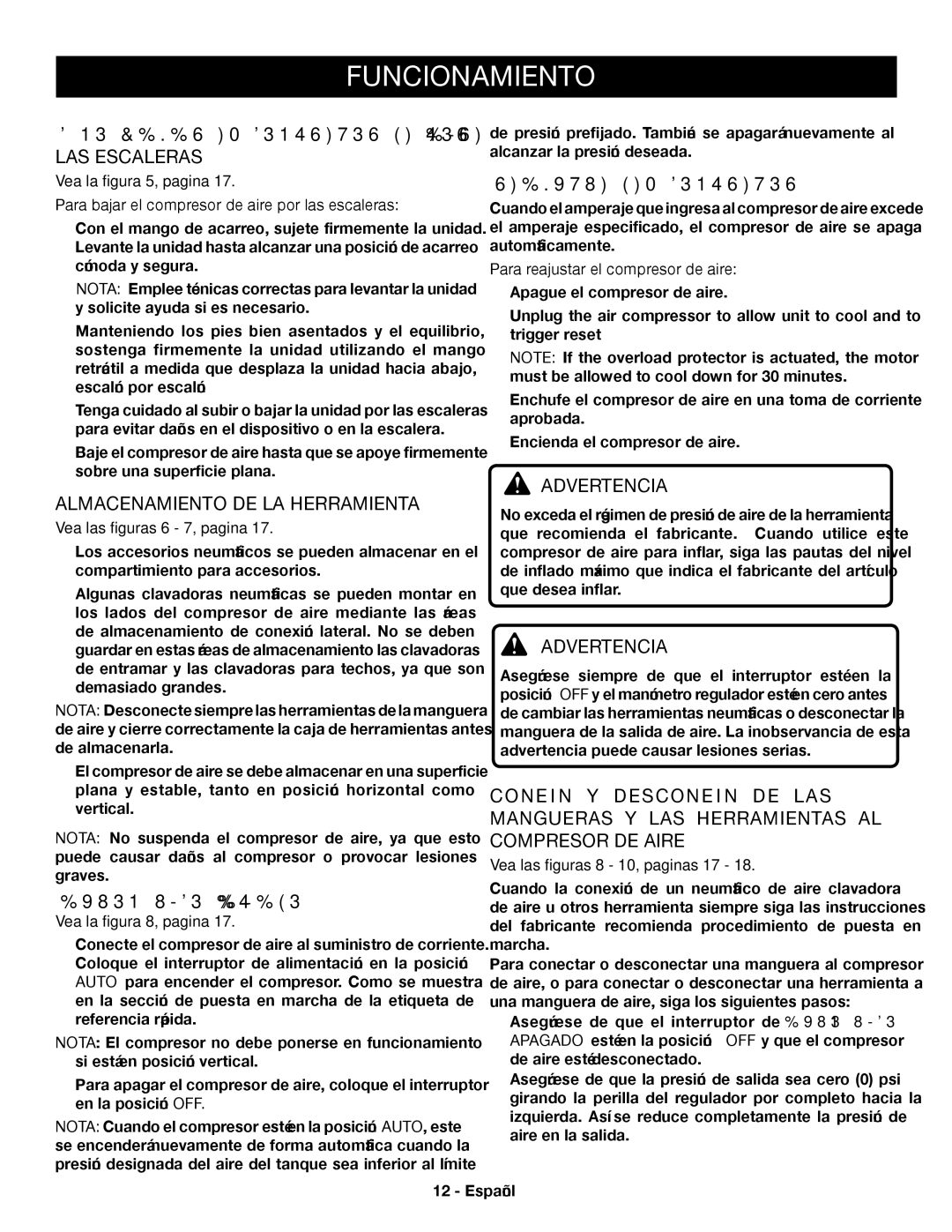 Ryobi YN301PL Cómo Bajar EL Compresor DE Aire POR LAS Escaleras, Almacenamiento DE LA Herramienta, Automático/Apagado 