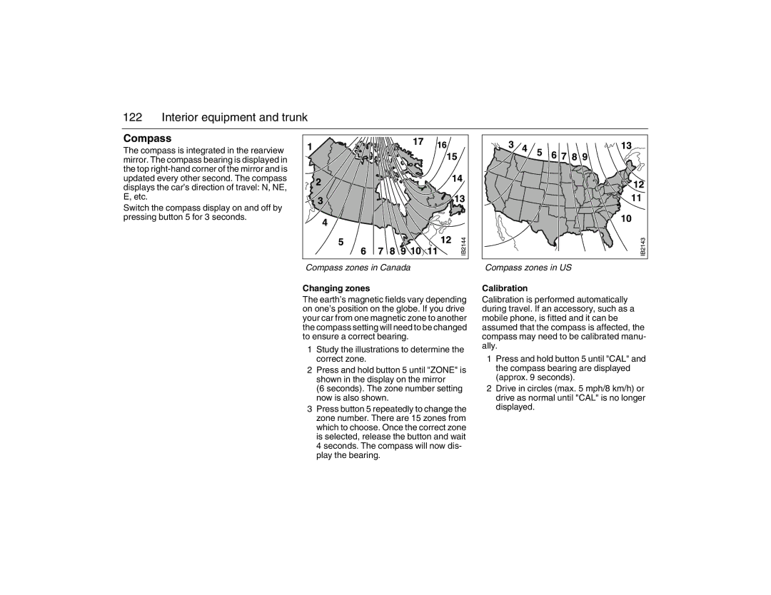 Saab 2007 owner manual Compass zones in Canada, Changing zones, Compass zones in US, Calibration 