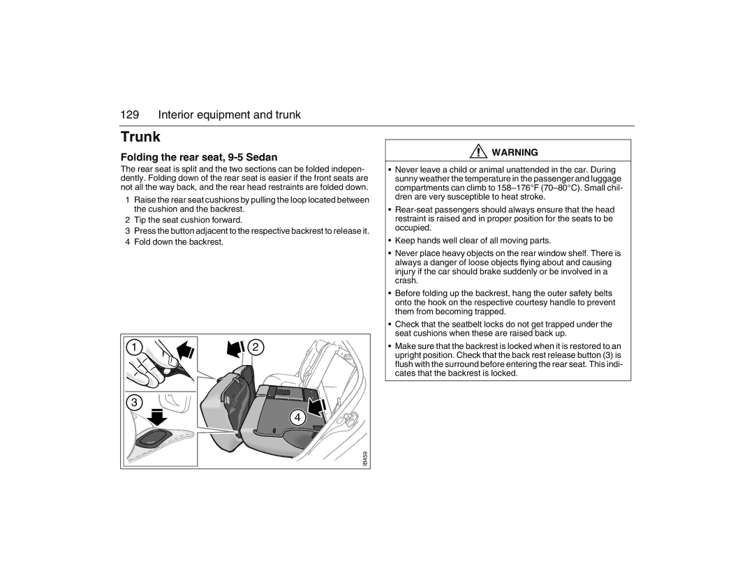 Saab 2007 owner manual Trunk, Folding the rear seat, 9-5 Sedan 