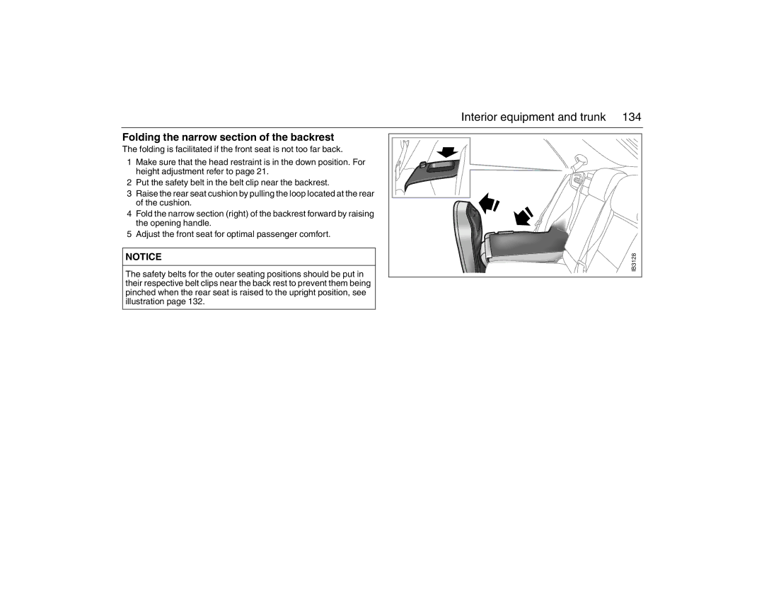 Saab 2007 owner manual Interior equipment and trunk 134, Folding the narrow section of the backrest 