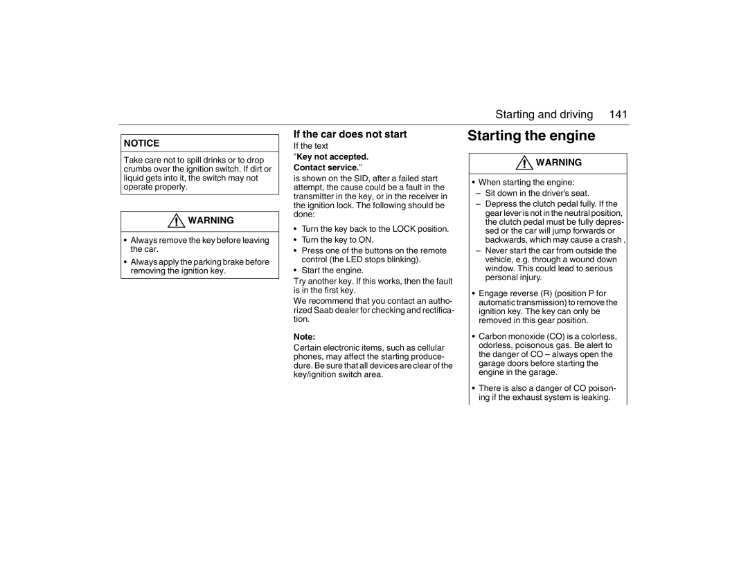 Saab 2007 owner manual Starting the engine, If the car does not start, If the text 