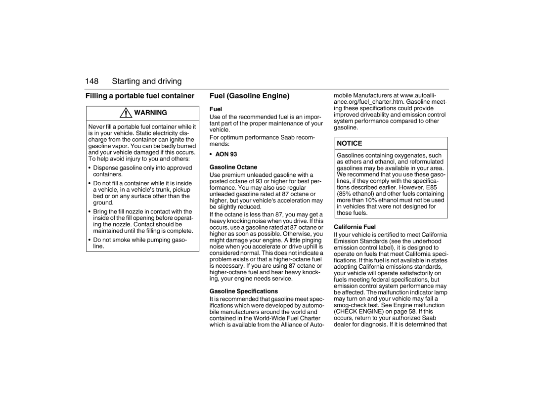 Saab 2007 owner manual Filling a portable fuel container, Fuel Gasoline Engine 