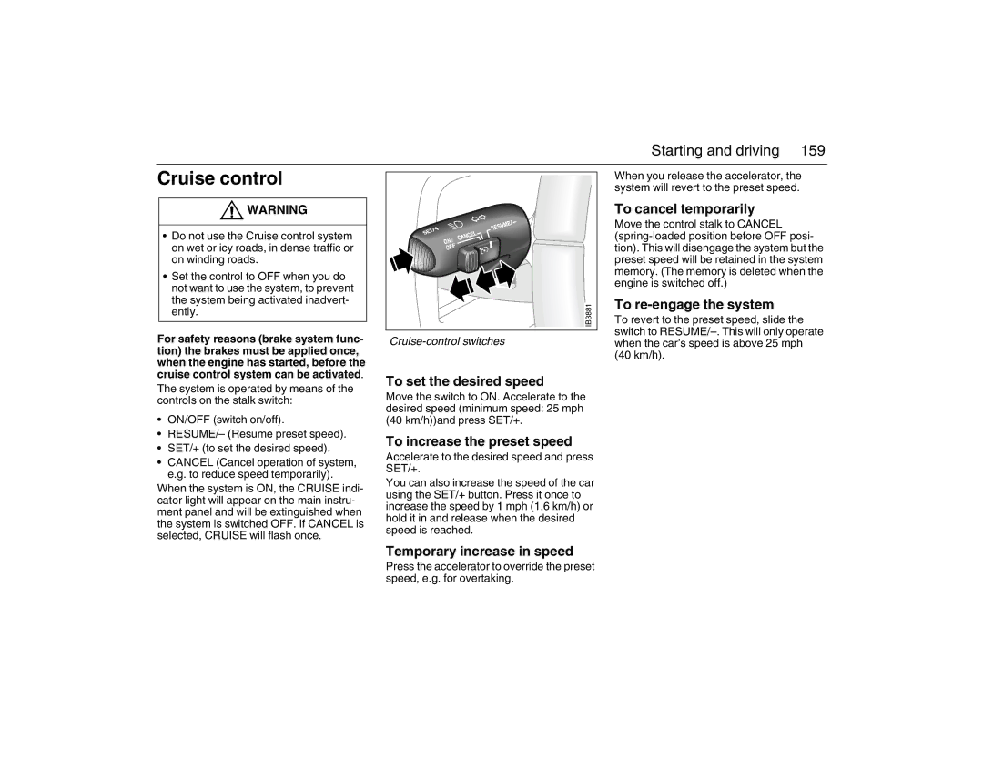 Saab 2007 owner manual Cruise control 