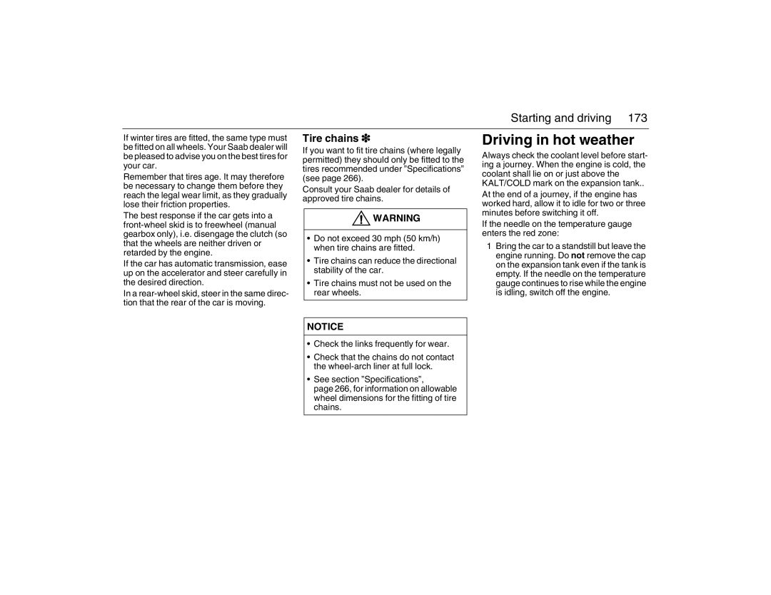 Saab 2007 owner manual Driving in hot weather, Tire chains 