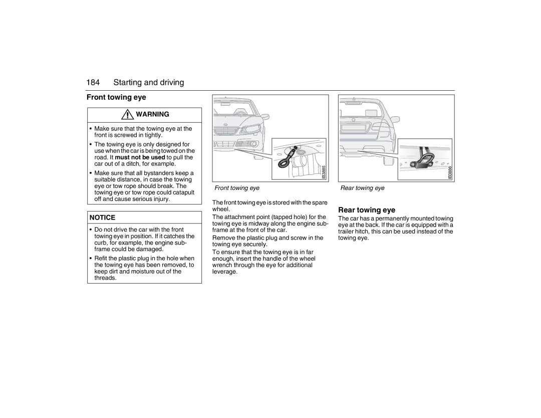 Saab 2007 owner manual Front towing eye, Rear towing eye 