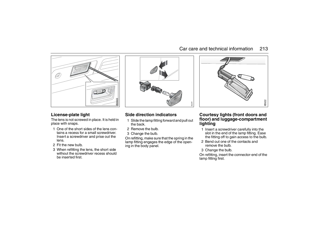 Saab 2007 owner manual License-plate light, Side direction indicators 