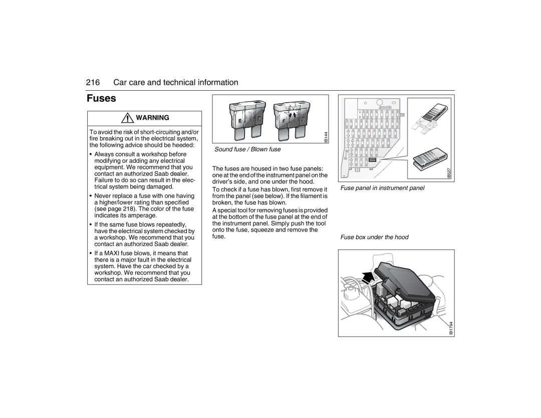 Saab 2007 owner manual Fuses, Sound fuse / Blown fuse, Fuse panel in instrument panel 