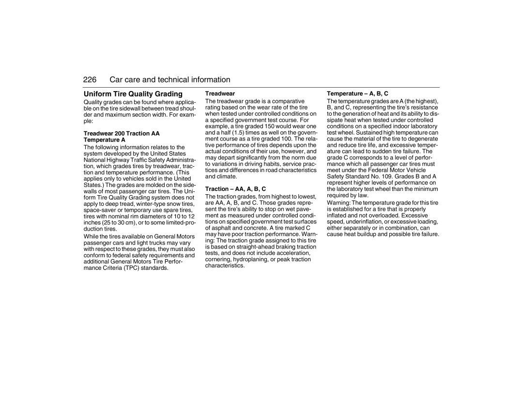 Saab 2007 Uniform Tire Quality Grading, Treadwear 200 Traction AA Temperature a, Traction AA, A, B, C, Temperature A, B, C 