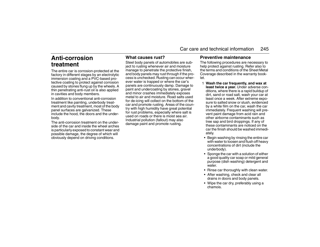 Saab 2007 owner manual Anti-corrosion treatment, What causes rust?, Preventive maintenance 