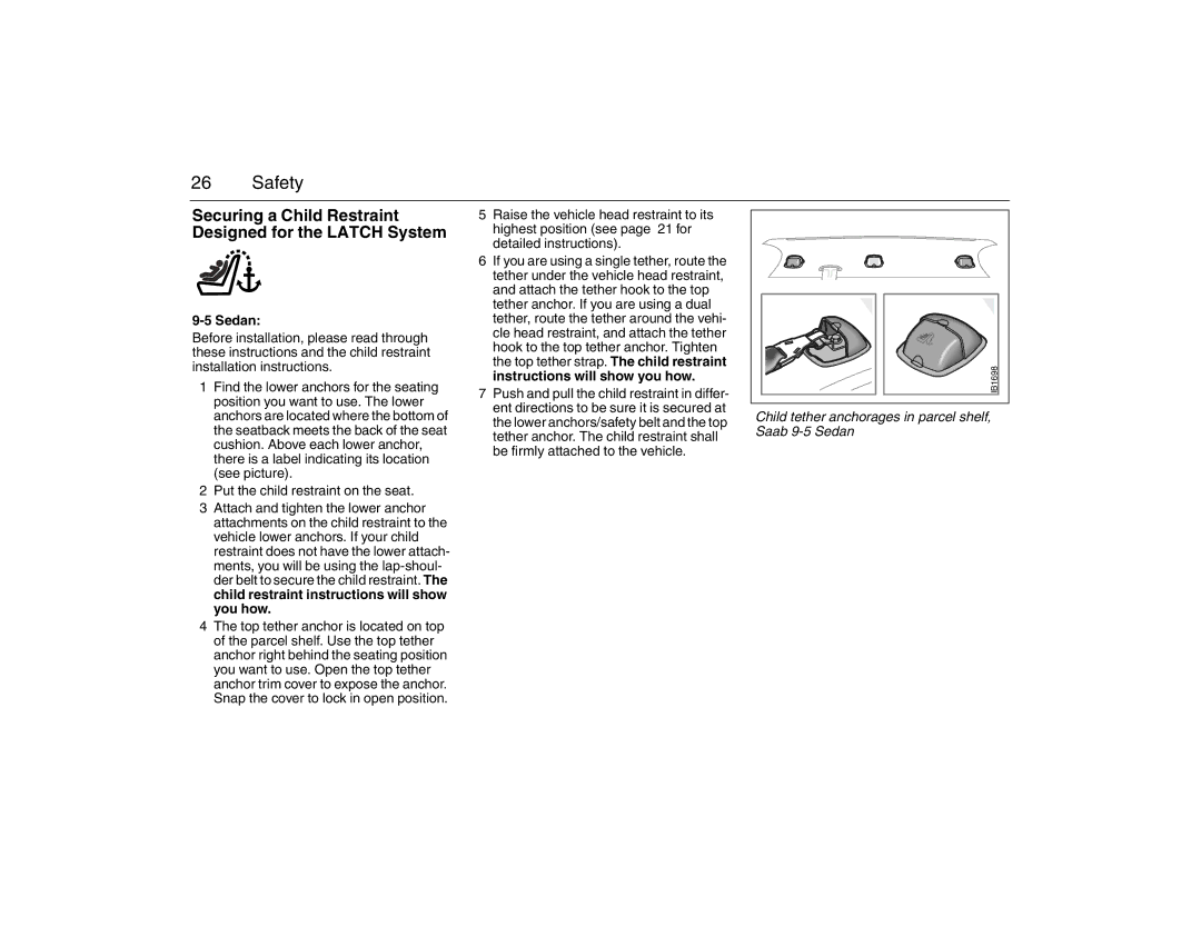 Saab 2007 owner manual Child tether anchorages in parcel shelf, Saab 9-5 Sedan 