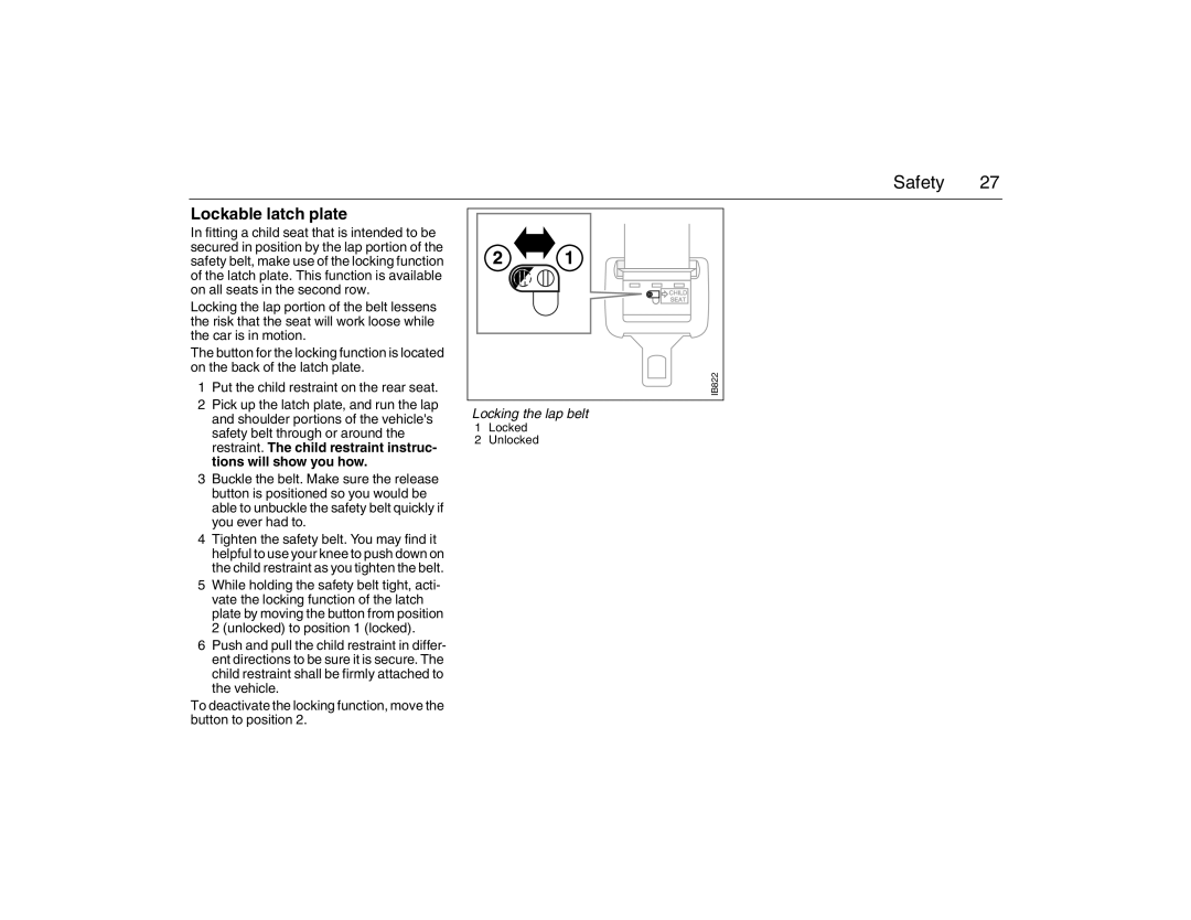 Saab 2007 owner manual Lockable latch plate, Locking the lap belt 