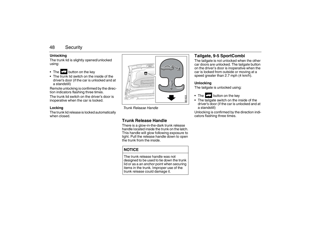 Saab 2007 owner manual Trunk Release Handle, Tailgate, 9-5 SportCombi, Unlocking, Locking 