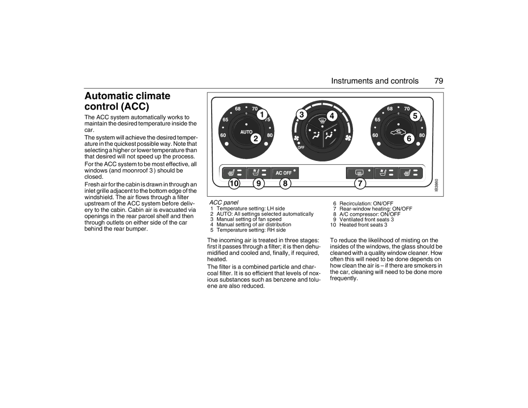 Saab 2007 owner manual Automatic climate Control ACC, ACC panel 