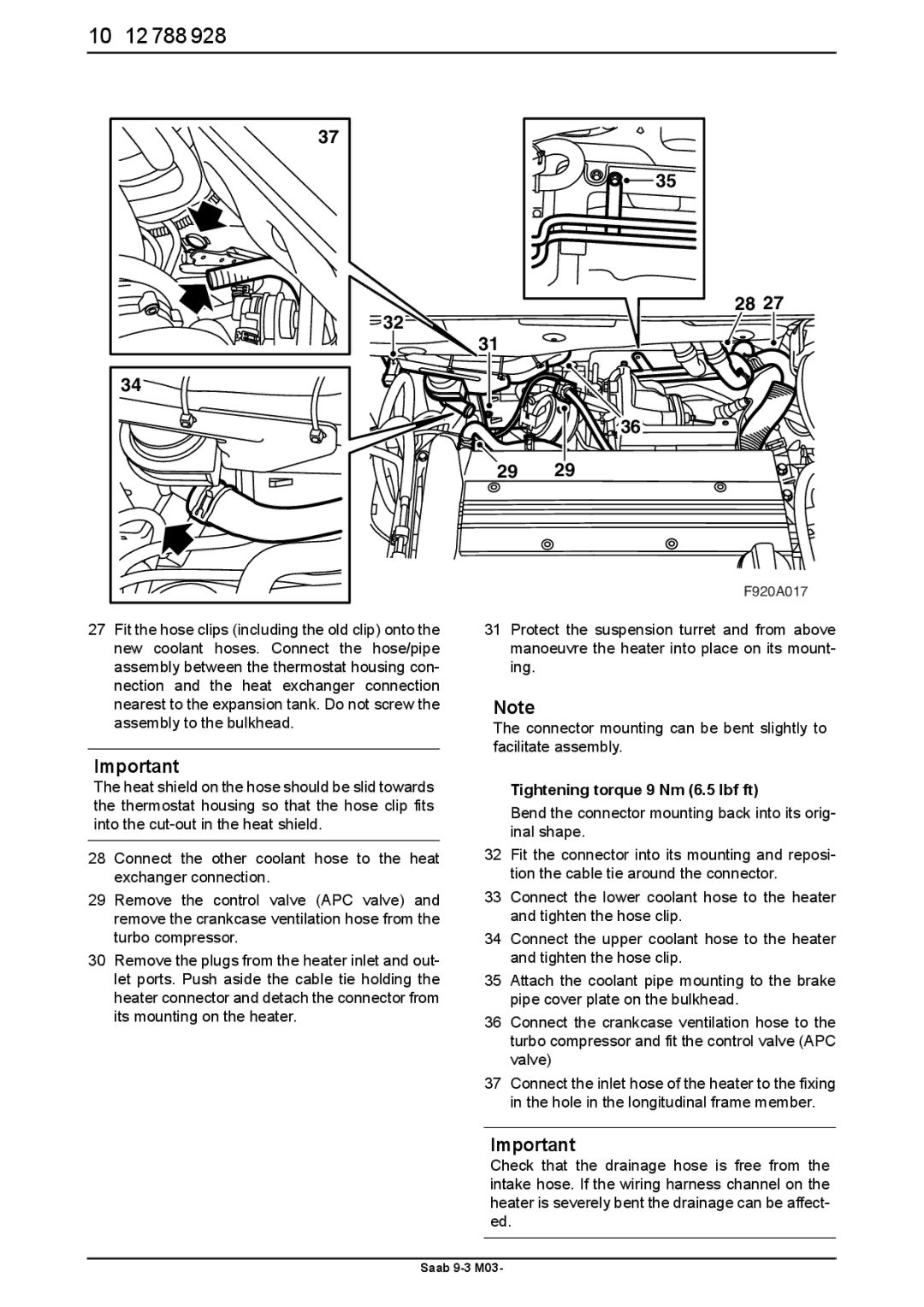 Saab 9-3 M03 installation instructions 10 12 788, Tightening torque 9 Nm 6.5 lbf ft 