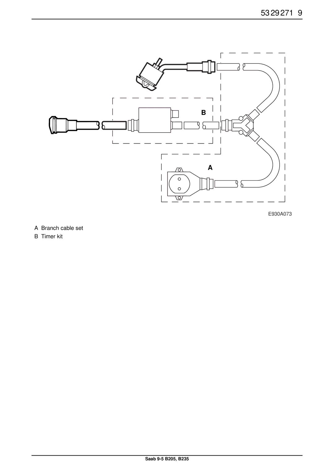 Saab B205, B235 installation instructions Branch cable set Timer kit 