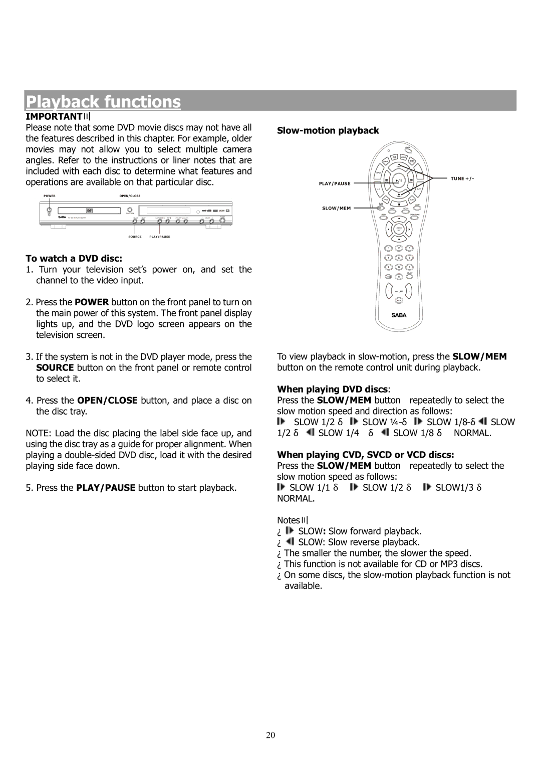 Saba 31-5023 manual Playback functions, To watch a DVD disc, Slow-motion playback, When playing DVD discs 