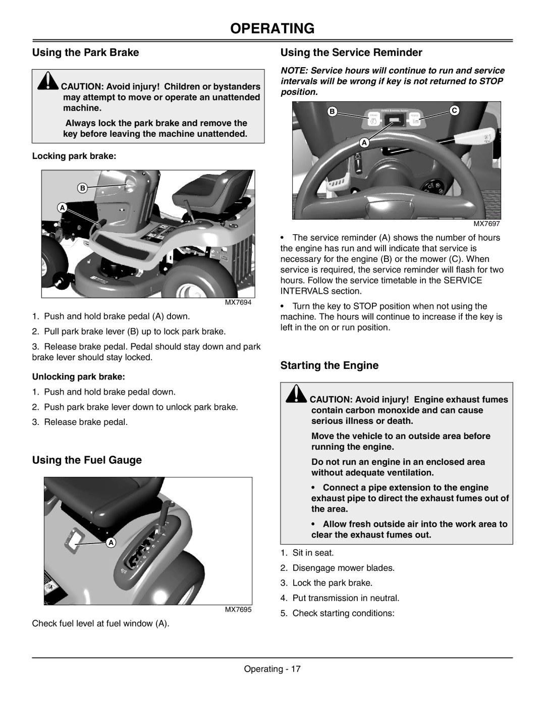 Sabo 108-17 HS manual Using the Park Brake, Using the Fuel Gauge, Using the Service Reminder, Starting the Engine 