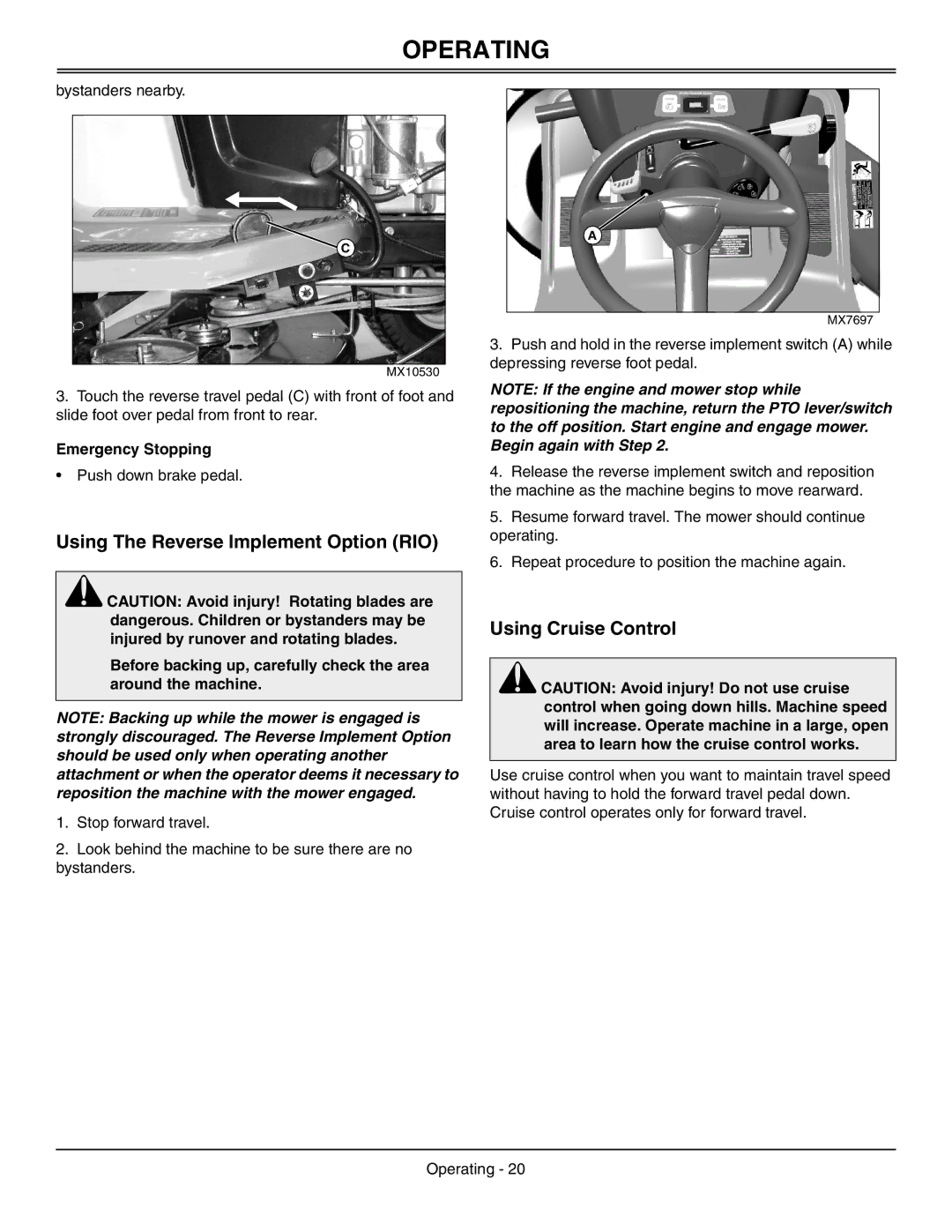 Sabo 108-17 HS manual Using The Reverse Implement Option RIO, Using Cruise Control, Emergency Stopping 