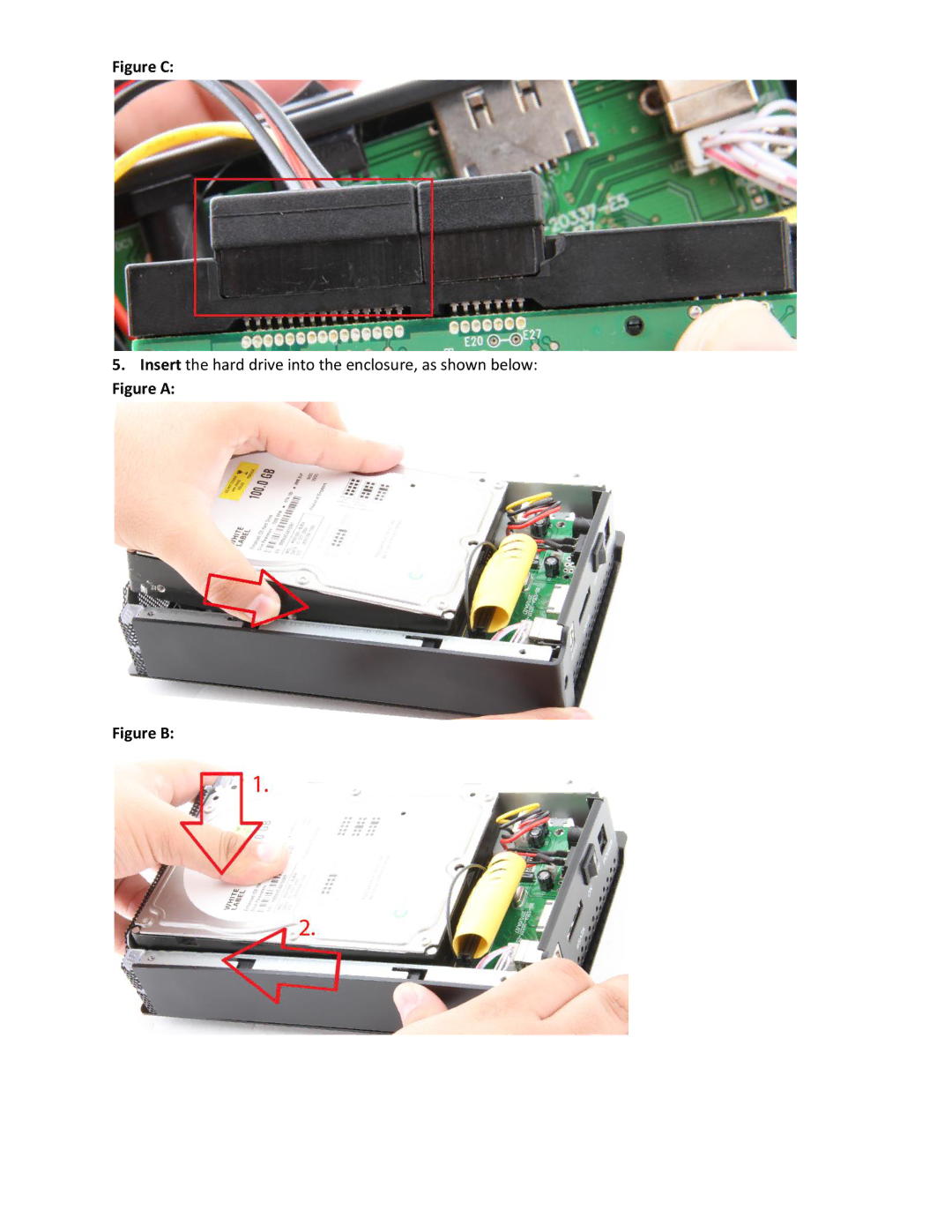 Sabrent EC-UEIS7 manual Insert the hard drive into the enclosure, as shown below 