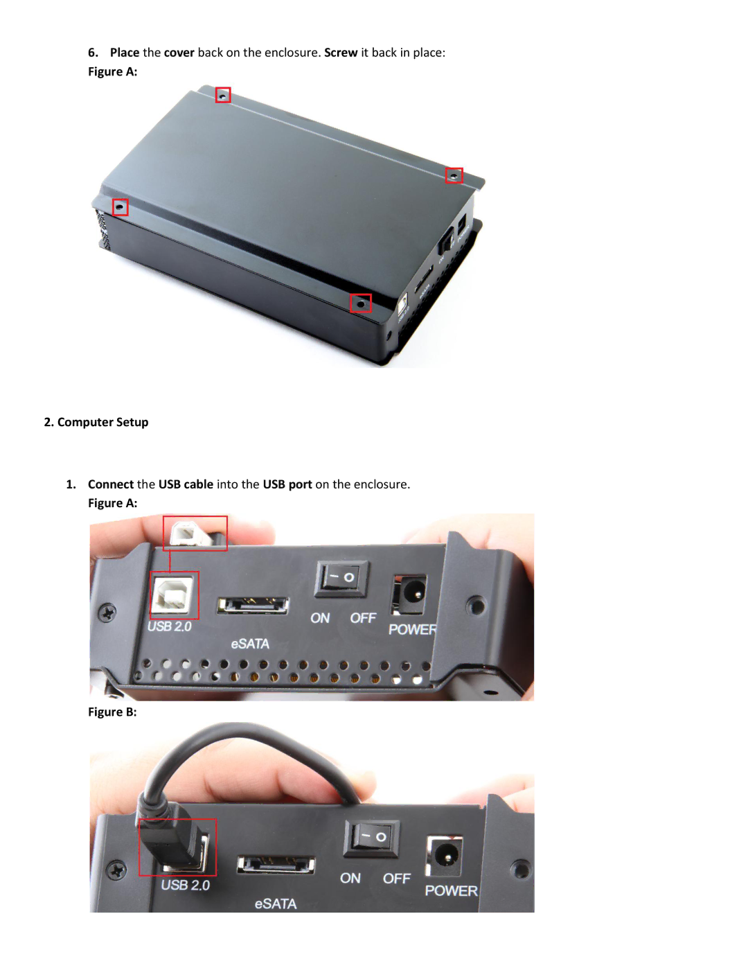 Sabrent EC-UEIS7 manual Figure a Computer Setup 