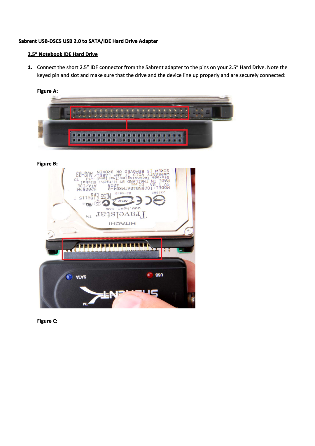 Sabrent USBDSC5 manual Sabrent USB‐DSC5 USB 2.0 to SATA/IDE Hard Drive Adapter, 2.5” Notebook IDE Hard Drive 