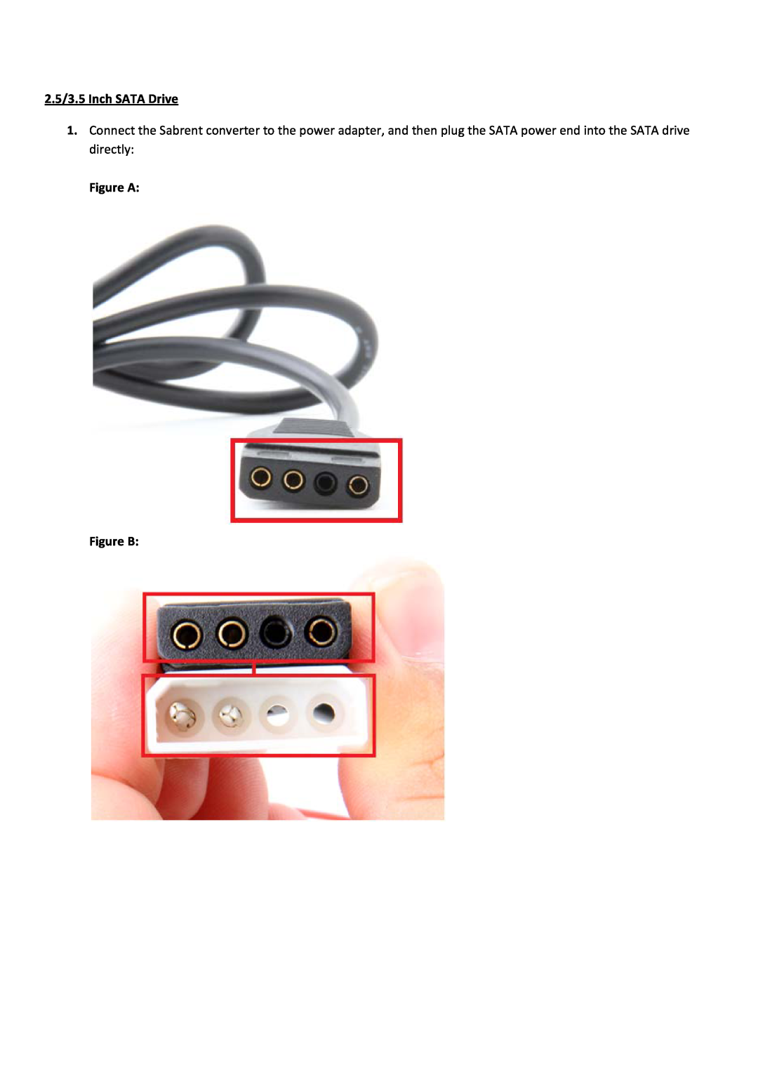Sabrent USBDSC5 manual 2.5/3.5 Inch SATA Drive, Figure A Figure B 