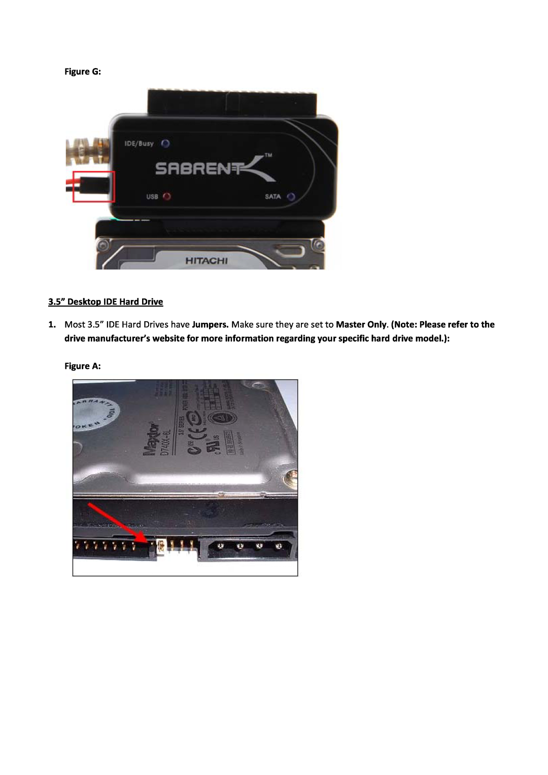 Sabrent USBDSC5 manual Figure G 3.5” Desktop IDE Hard Drive, Figure A 