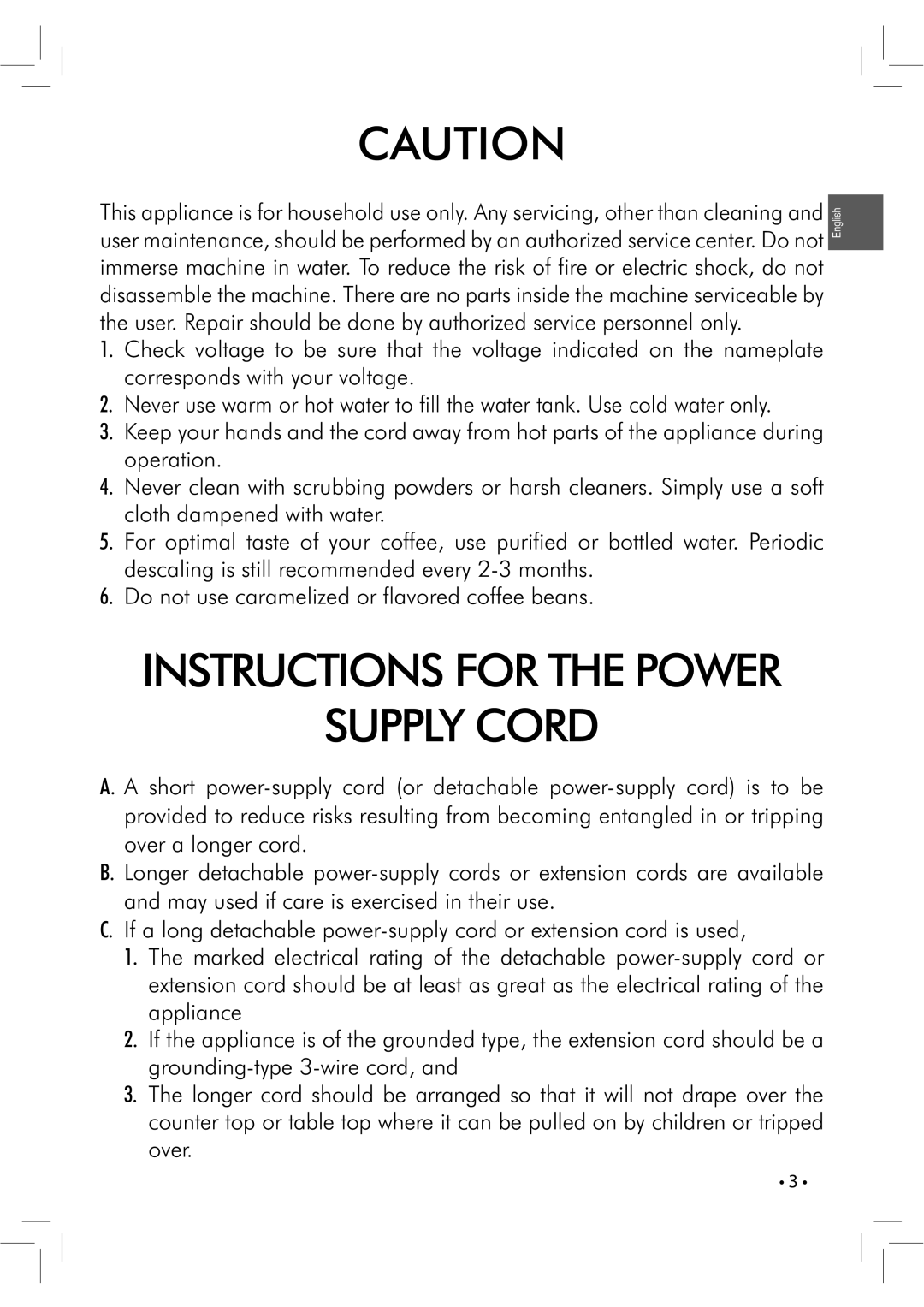 Saeco Coffee Makers 104342 manual Instructions for the Power Supply Cord 