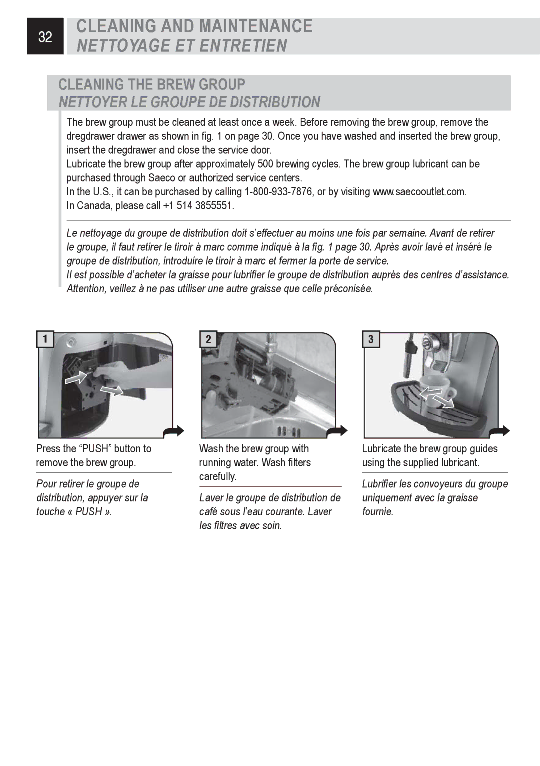 Saeco Coffee Makers 15001566, SUP032OR manual Cleaning the Brew Group, Nettoyer LE Groupe DE Distribution 