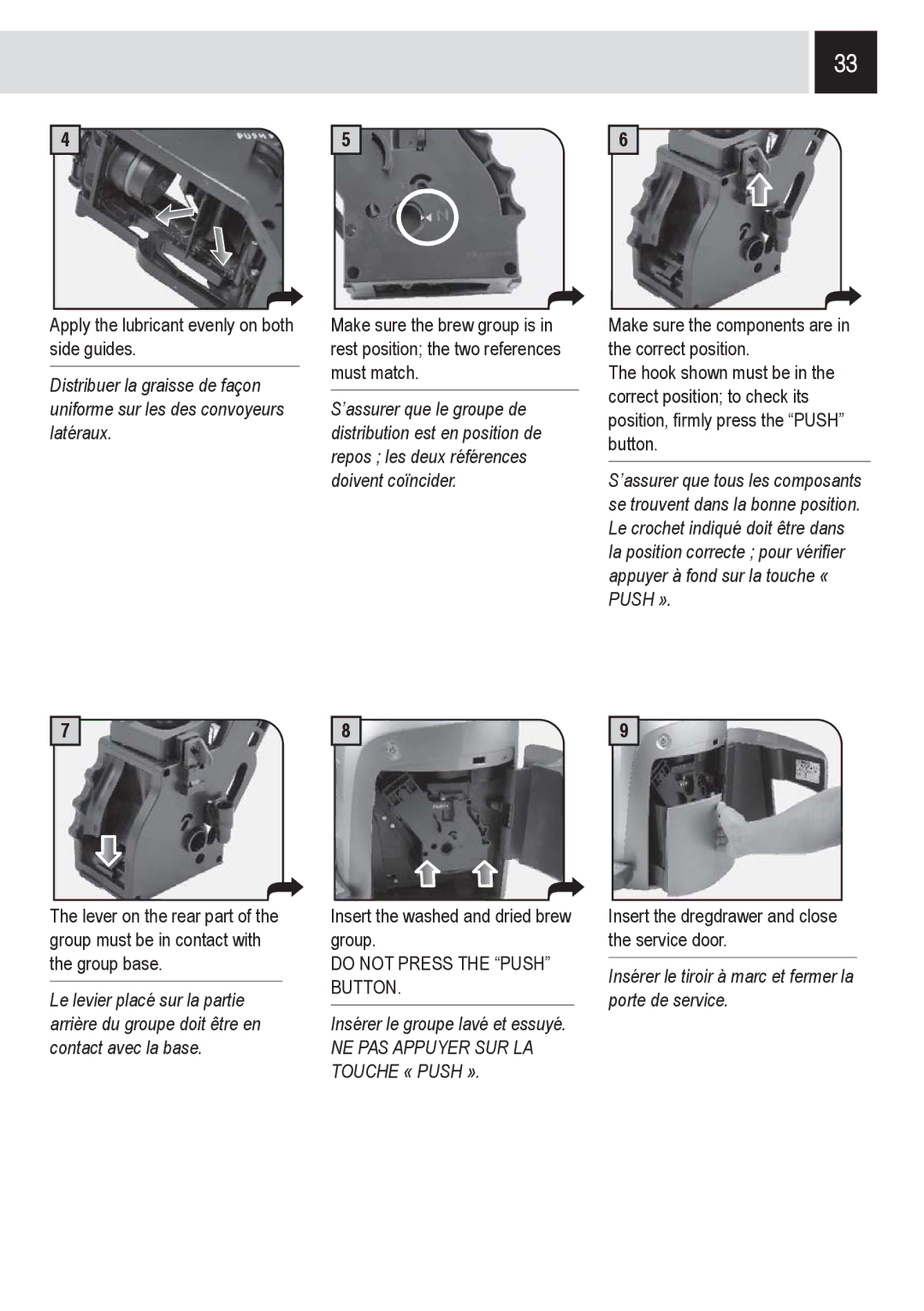 Saeco Coffee Makers SUP032OR, 15001566 manual Insérer le groupe lavé et essuyé, NE PAS Appuyer SUR LA Touche « Push » 
