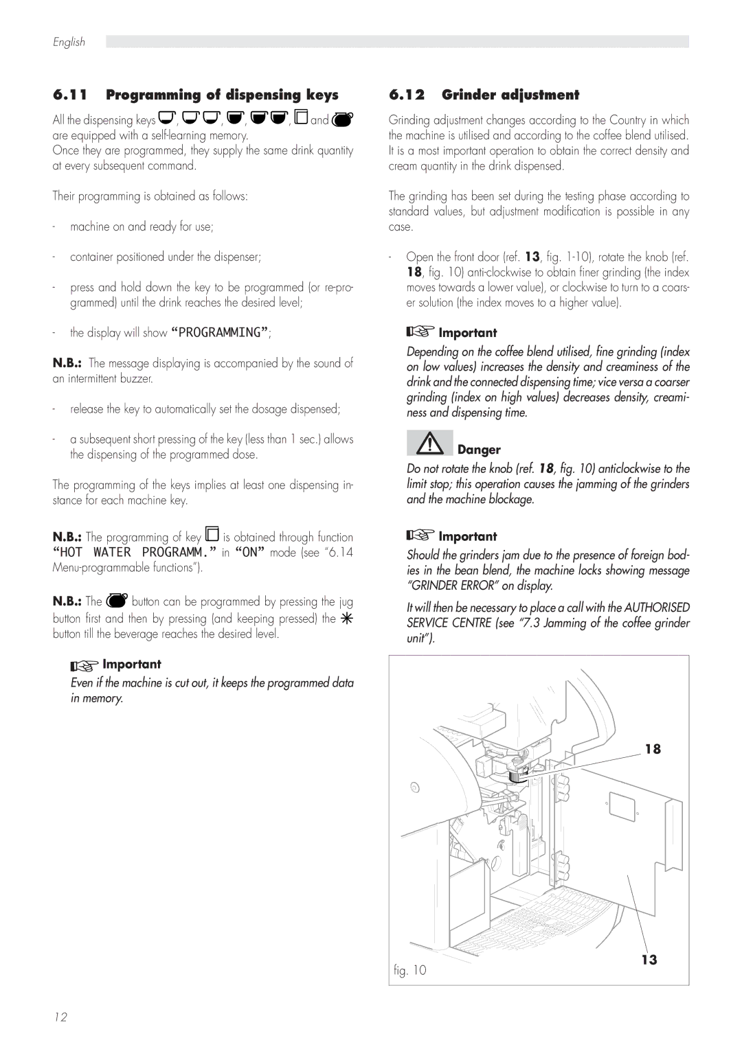 Saeco Coffee Makers CAP001/A manual Programming of dispensing keys, Grinder adjustment 