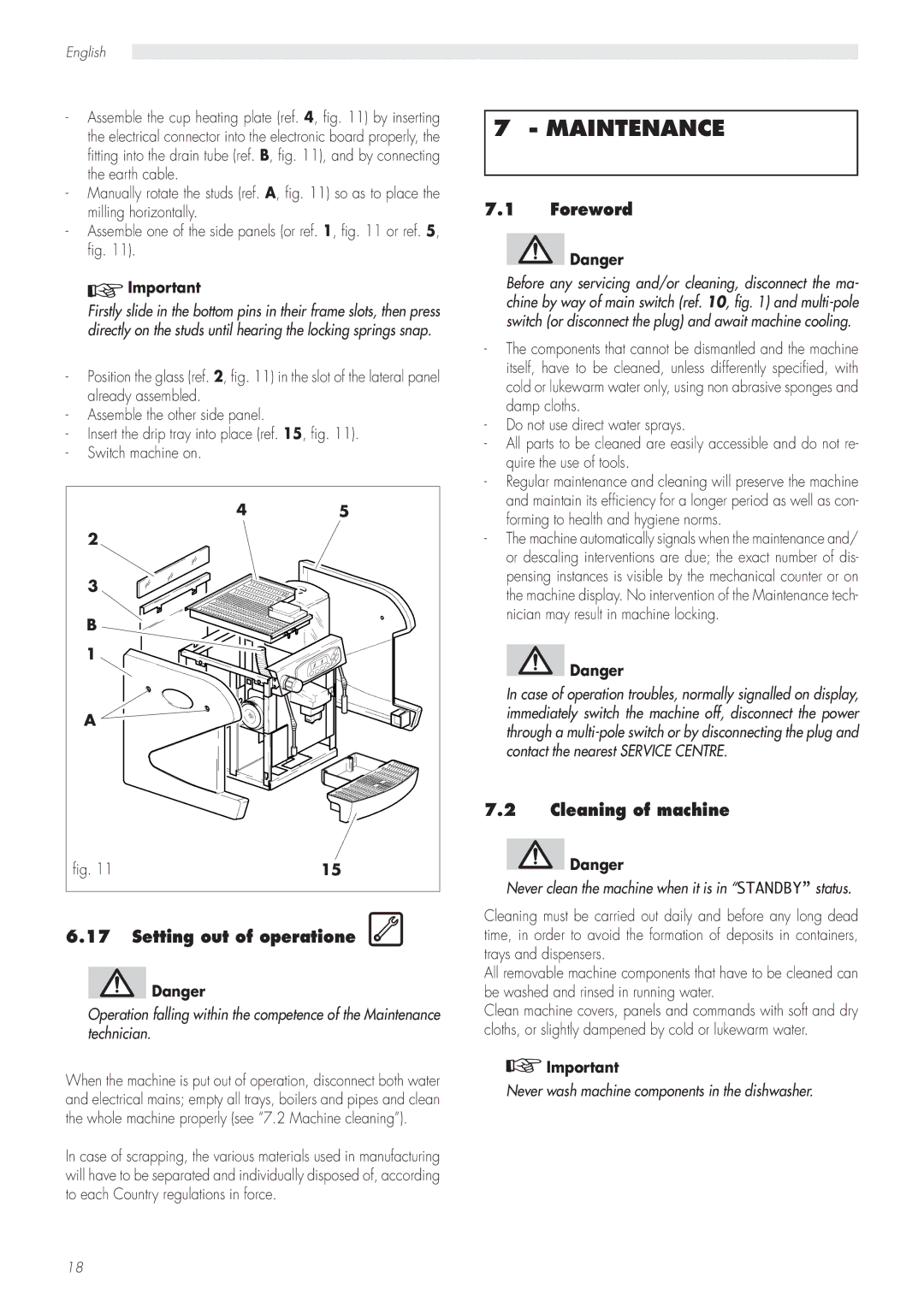 Saeco Coffee Makers CAP001/A manual Maintenance, Setting out of operatione, Cleaning of machine 