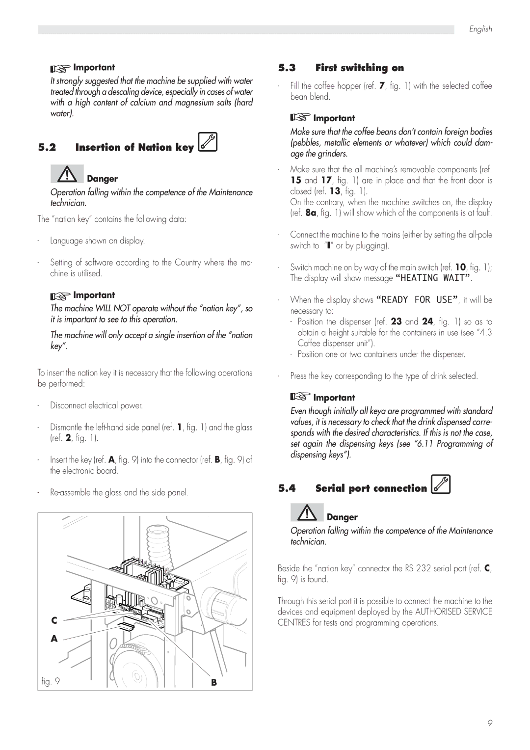 Saeco Coffee Makers CAP001/A manual Insertion of Nation key, First switching on, Serial port connection 