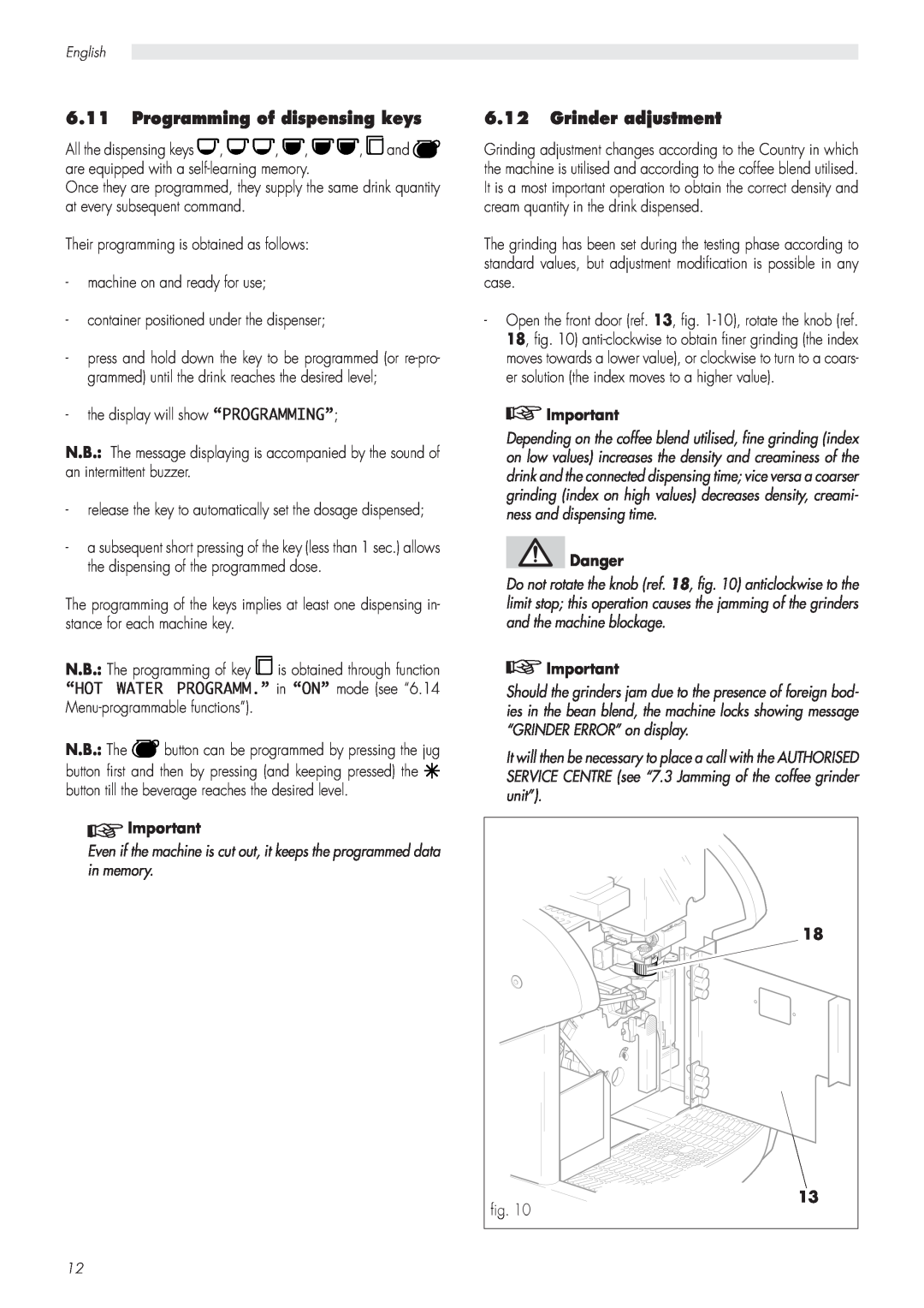Saeco Coffee Makers CAP001/A manual 6.11Programming of dispensing keys, 6.12Grinder adjustment 