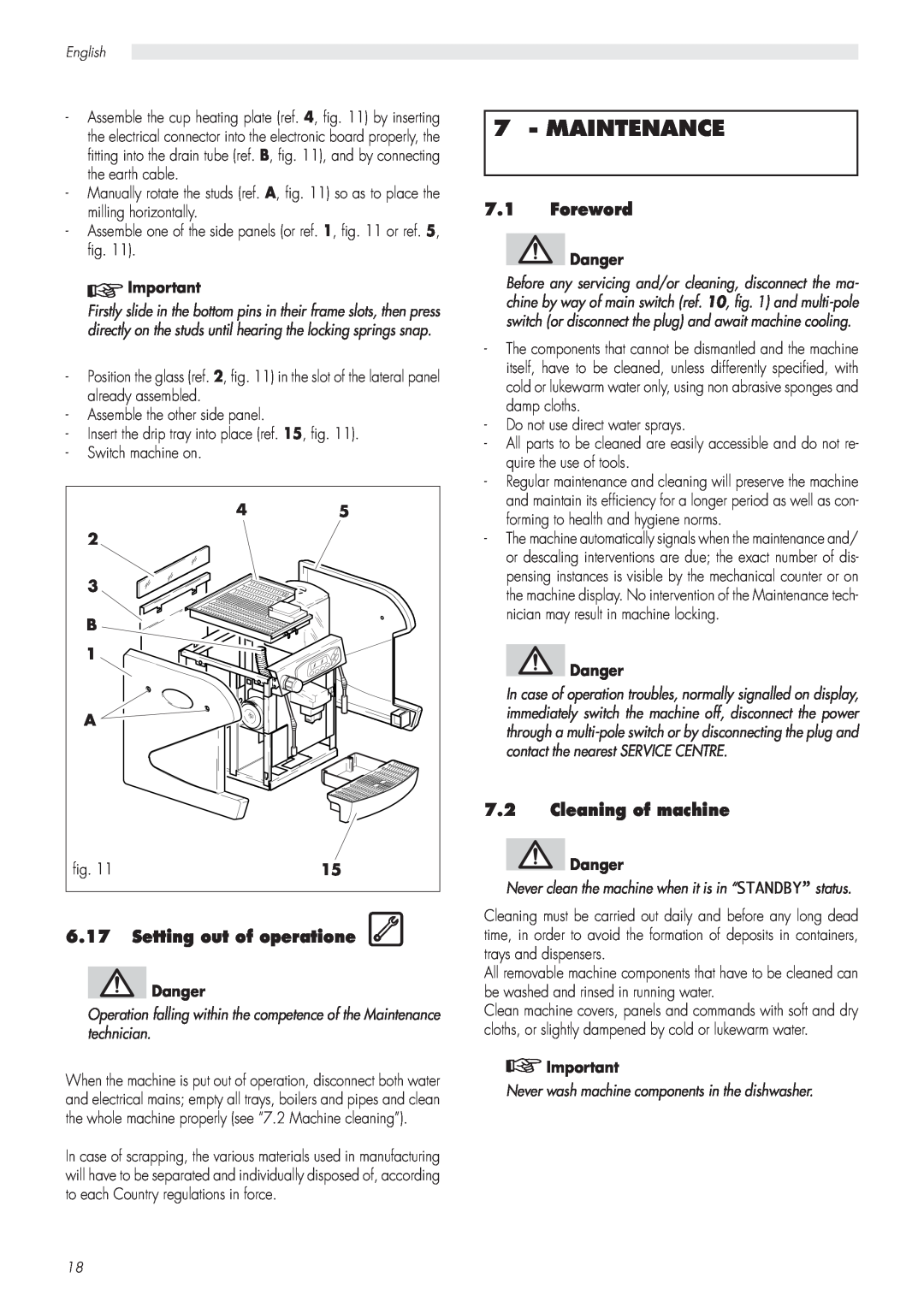 Saeco Coffee Makers CAP001/A manual Maintenance, 6.17Setting out of operatione, 7.1Foreword, 7.2Cleaning of machine 