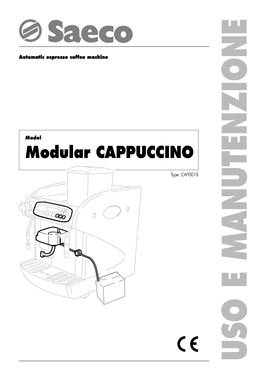 Saeco Coffee Makers CAP001B manual Automatic espresso coffee machine Model, Uso E Manutenzione, Modular CAPPUCCINO 