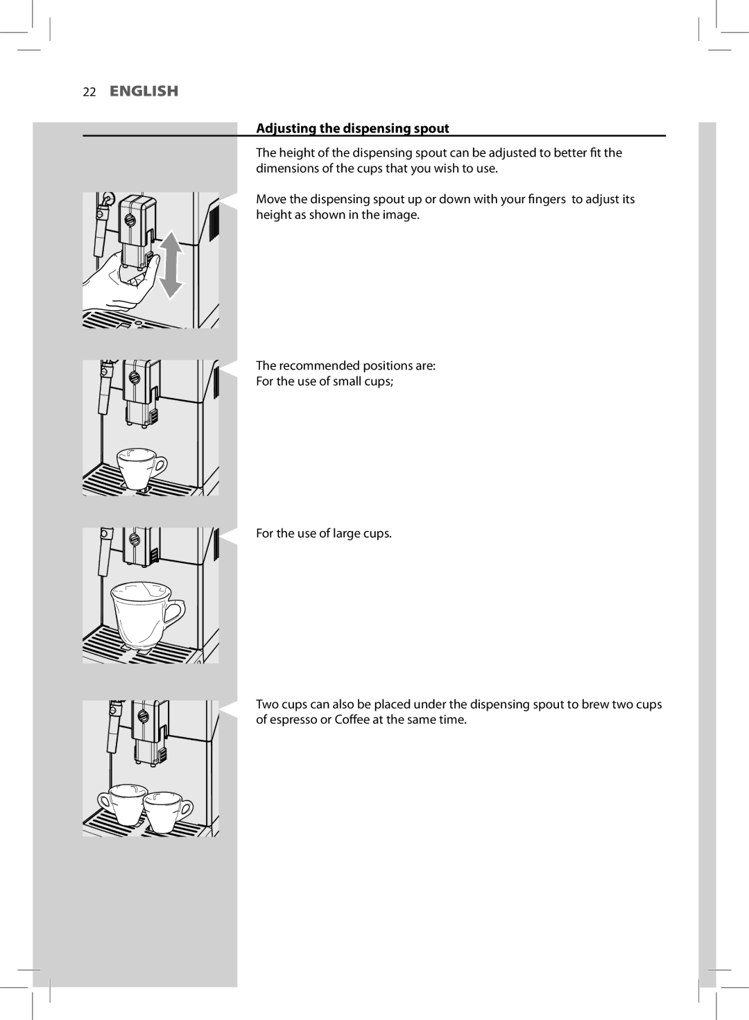 Saeco Coffee Makers HD8764, HD8761 manual Adjusting the dispensing spout 