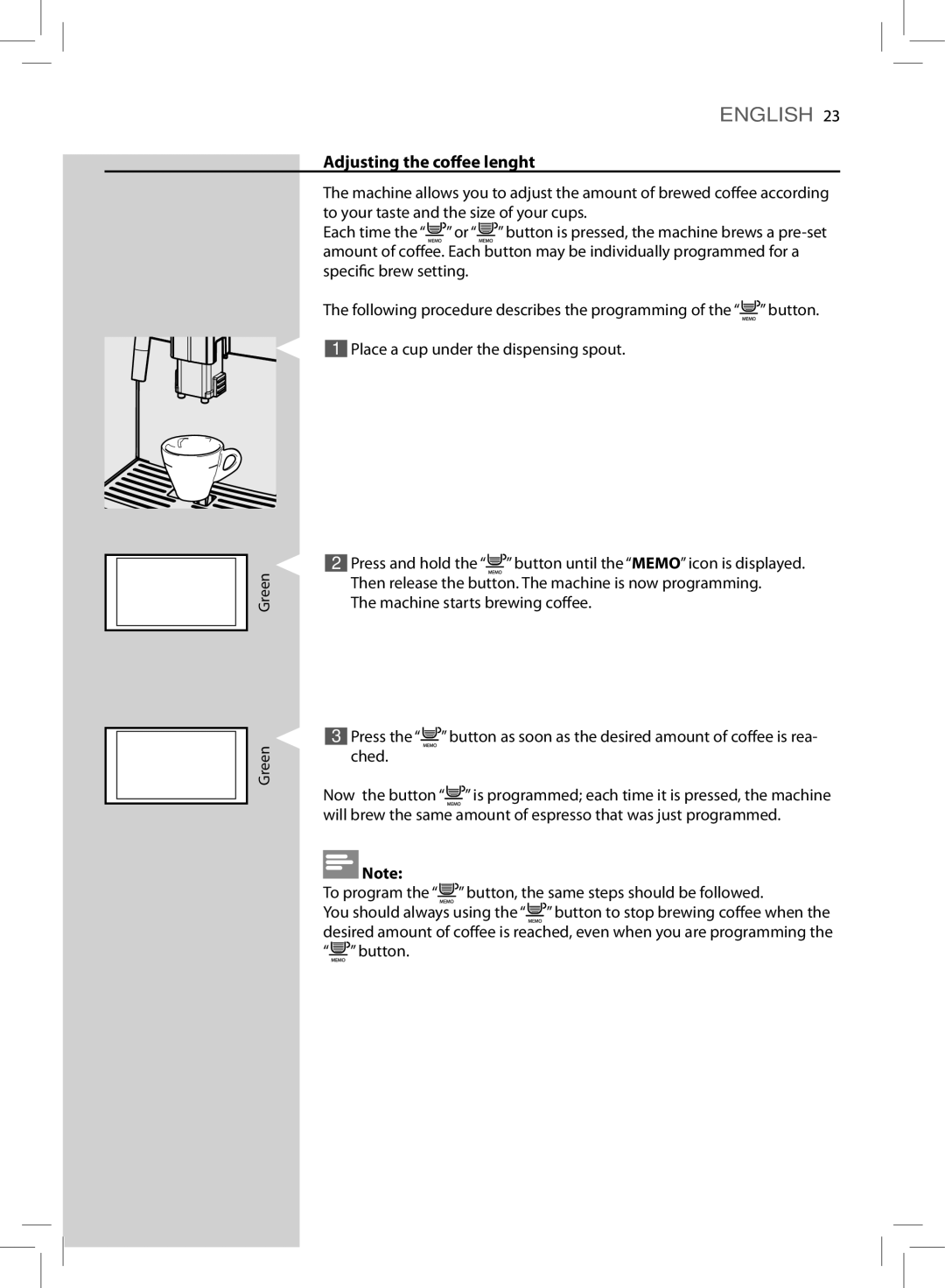 Saeco Coffee Makers HD8761, HD8764 manual Adjusting the coffee lenght 