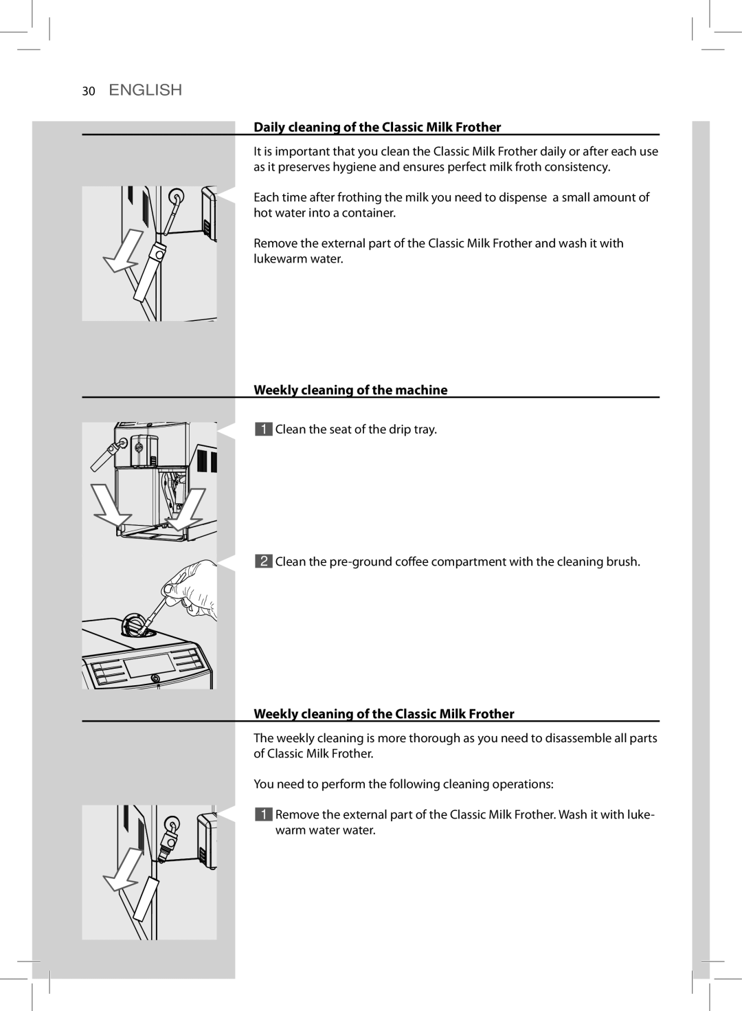 Saeco Coffee Makers HD8764, HD8761 manual Daily cleaning of the Classic Milk Frother, Weekly cleaning of the machine 