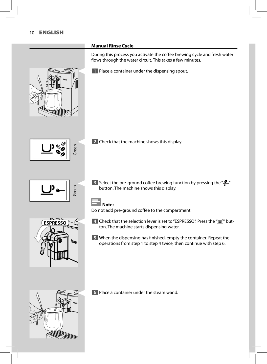 Saeco Coffee Makers HD8772 user manual Espresso, Manual Rinse Cycle 