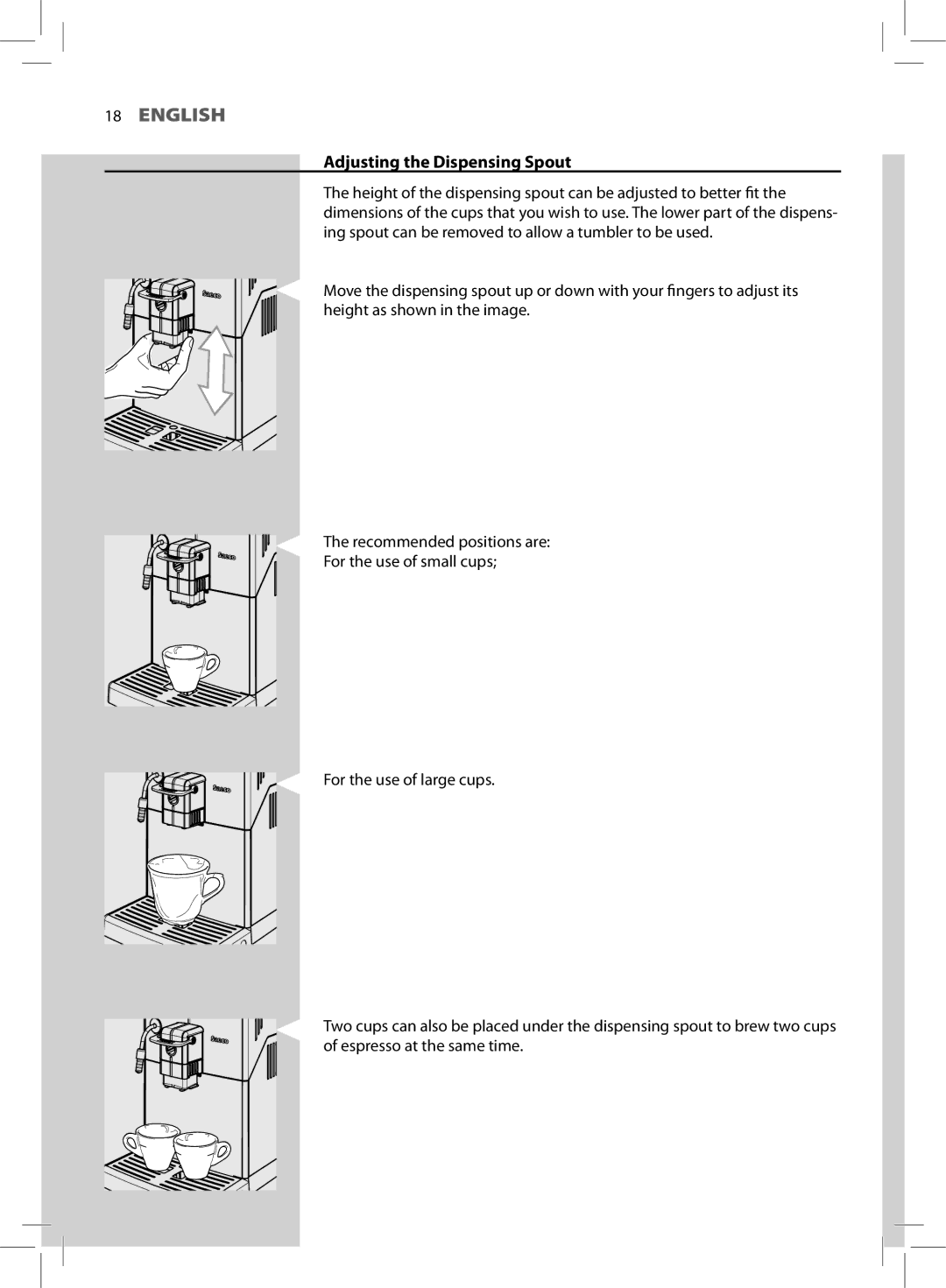 Saeco Coffee Makers HD8772 user manual Adjusting the Dispensing Spout 