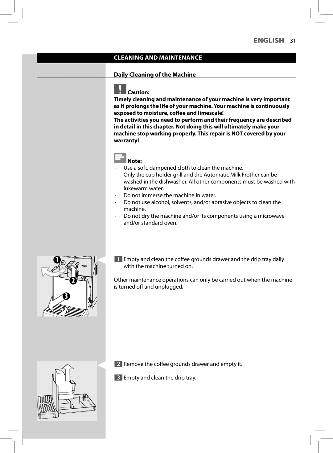 Saeco Coffee Makers HD8772 user manual Cleaning and Maintenance, Daily Cleaning of the Machine 