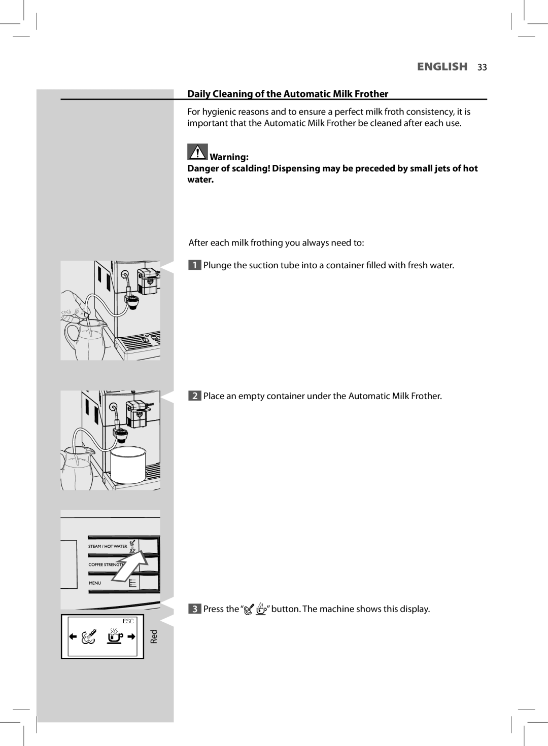 Saeco Coffee Makers HD8772 user manual Daily Cleaning of the Automatic Milk Frother 