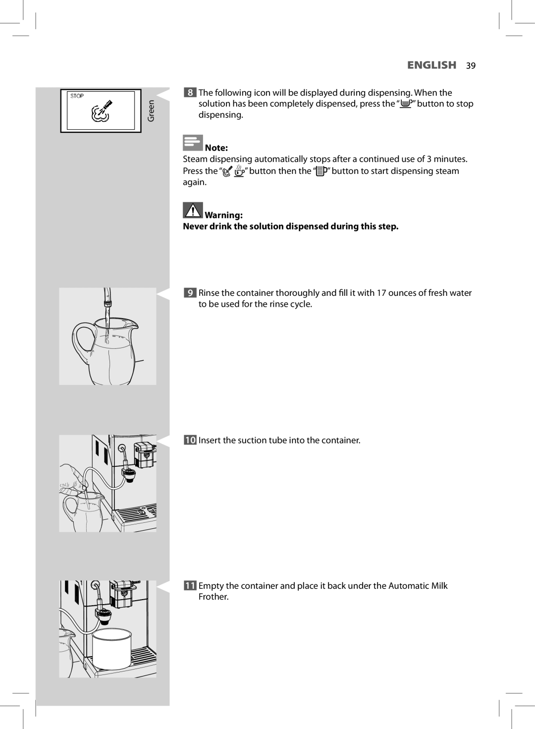 Saeco Coffee Makers HD8772 user manual Never drink the solution dispensed during this step 