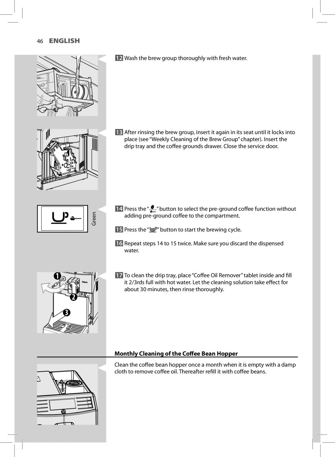 Saeco Coffee Makers HD8772 user manual Monthly Cleaning of the Coffee Bean Hopper 