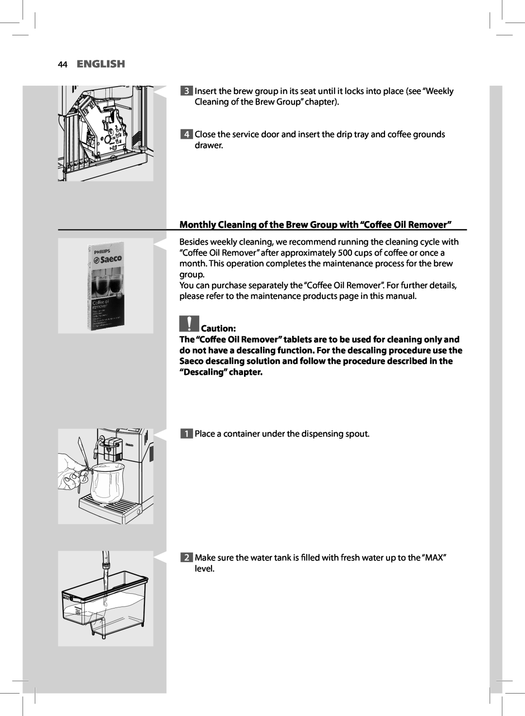 Saeco Coffee Makers HD8772 user manual English, Monthly Cleaning of the Brew Group with “Coffee Oil Remover” 