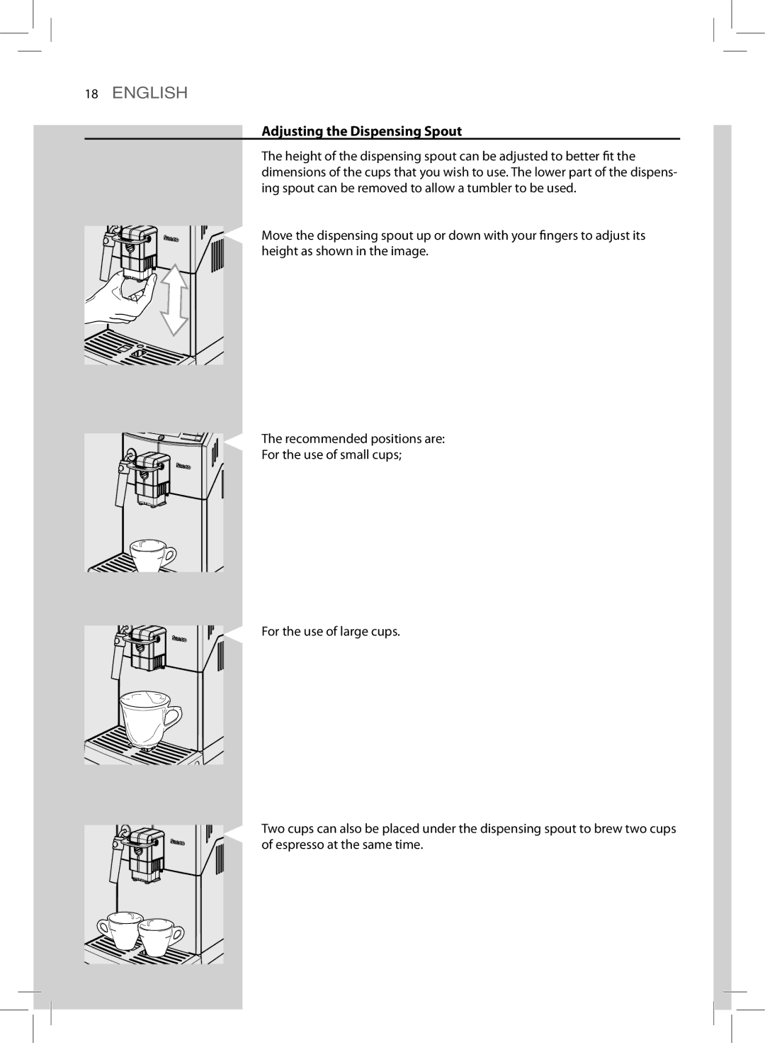 Saeco Coffee Makers HD8775 user manual Adjusting the Dispensing Spout 