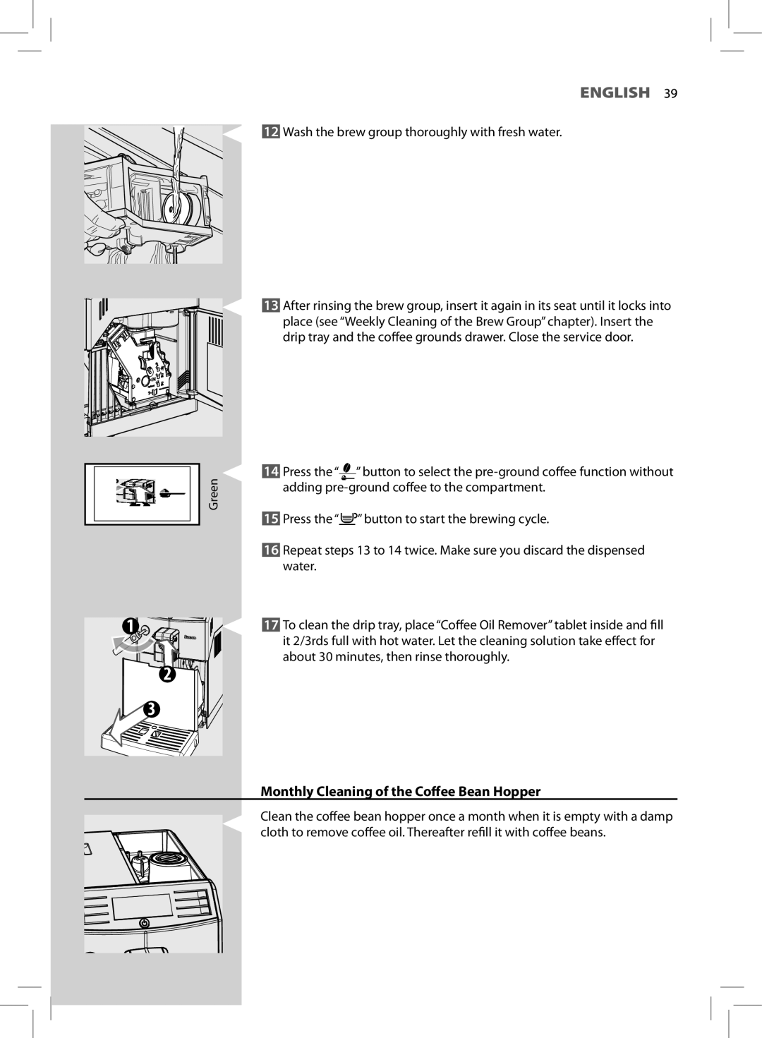 Saeco Coffee Makers HD8775 user manual Monthly Cleaning of the Coffee Bean Hopper 