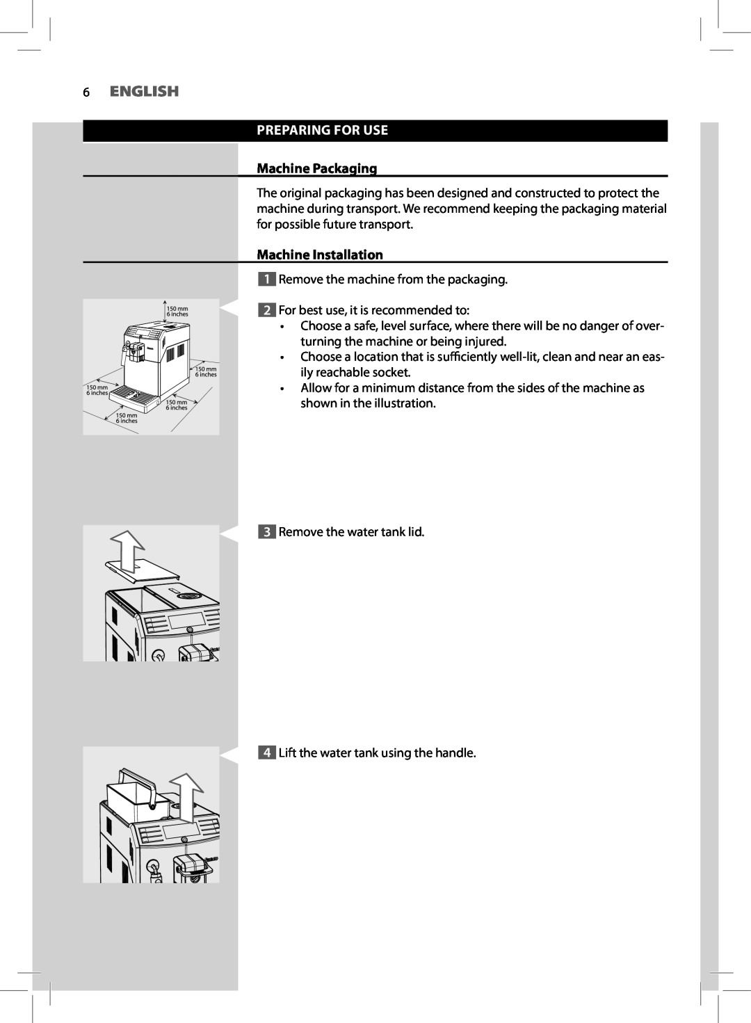 Saeco Coffee Makers HD8775 user manual 6ENGLISH, Preparing For Use, Machine Packaging, Machine Installation 